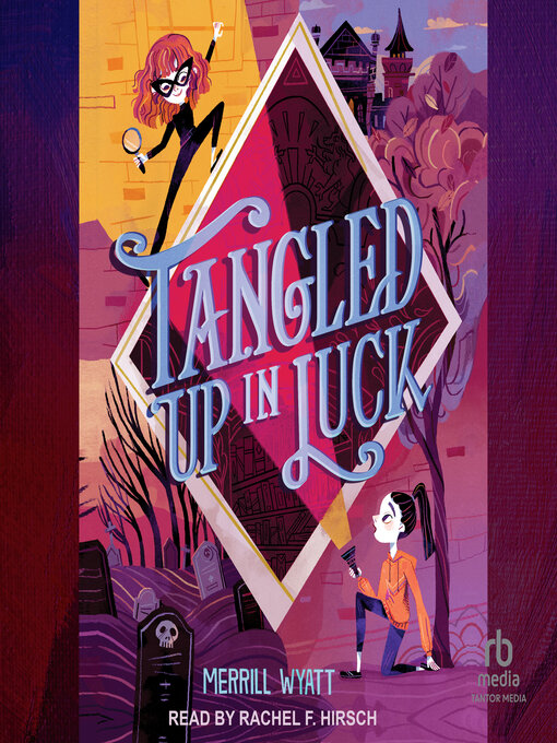 Title details for Tangled Up in Luck by Merrill Wyatt - Available
